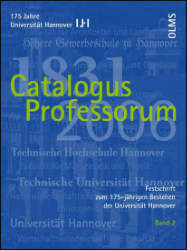 [175 Jahre Universität Hannover] - Catalogus Professorum 1831-2006