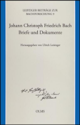 Johann Christoph Friedrich Bach - Briefe und Dokumente