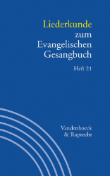 Liederkunde zum Evangelischen Gesangbuch. Heft 21