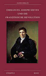Emmanuel Joseph Sieyes und die Französische Revolution