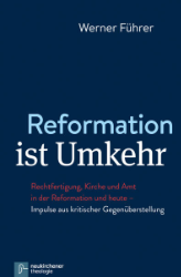 Reformation ist Umkehr