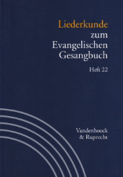 Liederkunde zum Evangelischen Gesangbuch. Heft 22