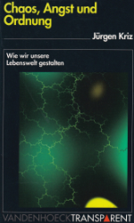 Chaos, Angst und Ordnung