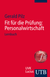 Fit für die Prüfung: Personalwirtschaft