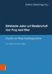 Böhmische Juden auf Wanderschaft über Prag nach Wien