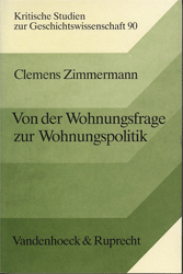 Von der Wohnungsfrage zur Wohnungspolitik