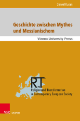Buchcover Geschichte zwischen Mythos und Messianischem