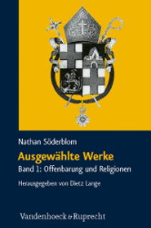 Ausgewählte Werke. Band 1: Offenbarung und Religionen