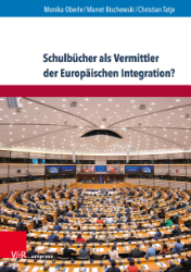 Schulbücher als Vermittler der Europäischen Integration?