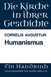 Die Kirche in ihrer Geschichte. Band 2: Humanismus