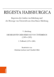 Die Regesten der Herzoge von Österreich 1365-1395. 3. Teilband (1376-1380)
