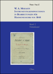W. A. Mozarts Instrumentalkompositionen in Bearbeitungen für Harmoniemusik vor 1840. Band 2