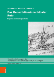 Das Benediktinerinnenkloster Rohr