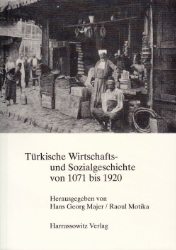 Türkische Wirtschafts- und Sozialgeschichte (1071-1920)