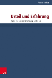 Urteil und Erfahrung. Kants Theorie der Erfahrung. Erster Teil