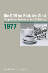Die DDR im Blick der Stasi 1977