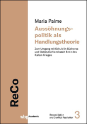 Aussöhnungspolitik als Handlungstheorie