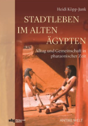 Stadtleben im Alten Ägypten