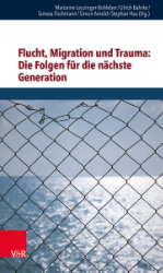 Flucht, Migration und Trauma