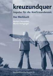 kreuzundquer. Das Werkbuch