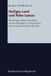 Heiliges Land und Nähe Gottes