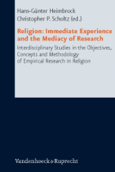 Religion: Immediate Experience and the Mediacy of Research