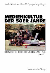 Medienkultur der 50er Jahre