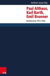 Buchcover Paul Althaus, Karl Barth, Emil Brunner - Briefwechsel 1922-1966