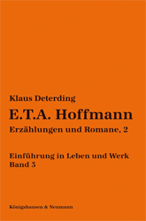 E. T. A. Hoffmann - Erzählungen und Romane. Teil 2 - Deterding, Klaus