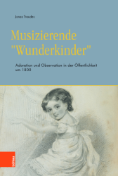 Musizierende »Wunderkinder«