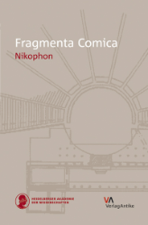 Fragmenta Comica. Band 15: Nikophon/Nicofonte