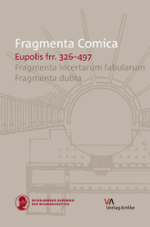 Buchcover Fragmenta Comica, Band 8.3: Eupolis, part 3, frr. 326-497