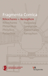 Fragmenta Comica. Band 9.3: Nikochares - Xenophon