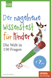 Der nagelneue Wissenstest für Kinder