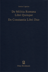 De Militia Romana Libri Quinque. De Constantia Libri Duo - Lipsius, Justus