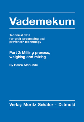 Vademekum. Technical data for grain processing and provender technology. Part 2