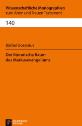 Der literarische Raum des Markusevangeliums