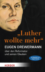 »Luther wollte mehr«
