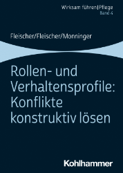 Rollen- und Verhaltensprofile: Konflikte konstruktiv lösen