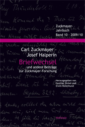 Briefwechsel und andere Beiträge zur Zuckmayer-Forschung