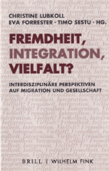 Fremdheit, Integration, Vielfalt?