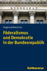 Föderalismus und Demokratie in der Bundesrepublik