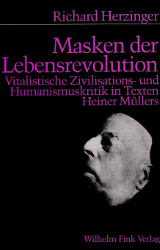 Masken der Lebensrevolution - Herzinger, Richard