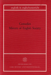 Comedies. Mirrors of English Society
