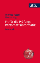 Fit für die Prüfung: Wirtschaftsinformatik. Lernbuch