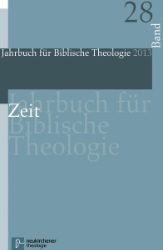 Jahrbuch für Biblische Theologie 28 (2013): Zeit