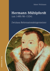 Hermann Mühlpfordt (um 1480/86-1534)