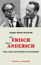 Max Frisch - Alfred Andersch