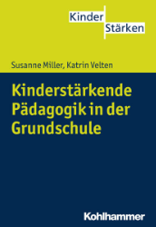 Kinderstärkende Pädagogik in der Grundschule