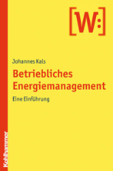 Betriebliches Energiemanagement - Kals, Johannes